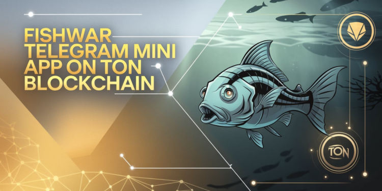 Fishwar Telegram Mini App on TON blockchain